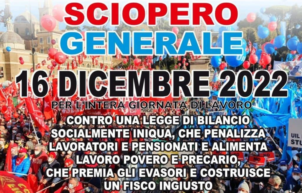 6 dicembre sciopero generale in Toscana per l’intera giornata (o turno di lavoro): nella mattinata presidio a Siena di lavoratori e pensionati.
