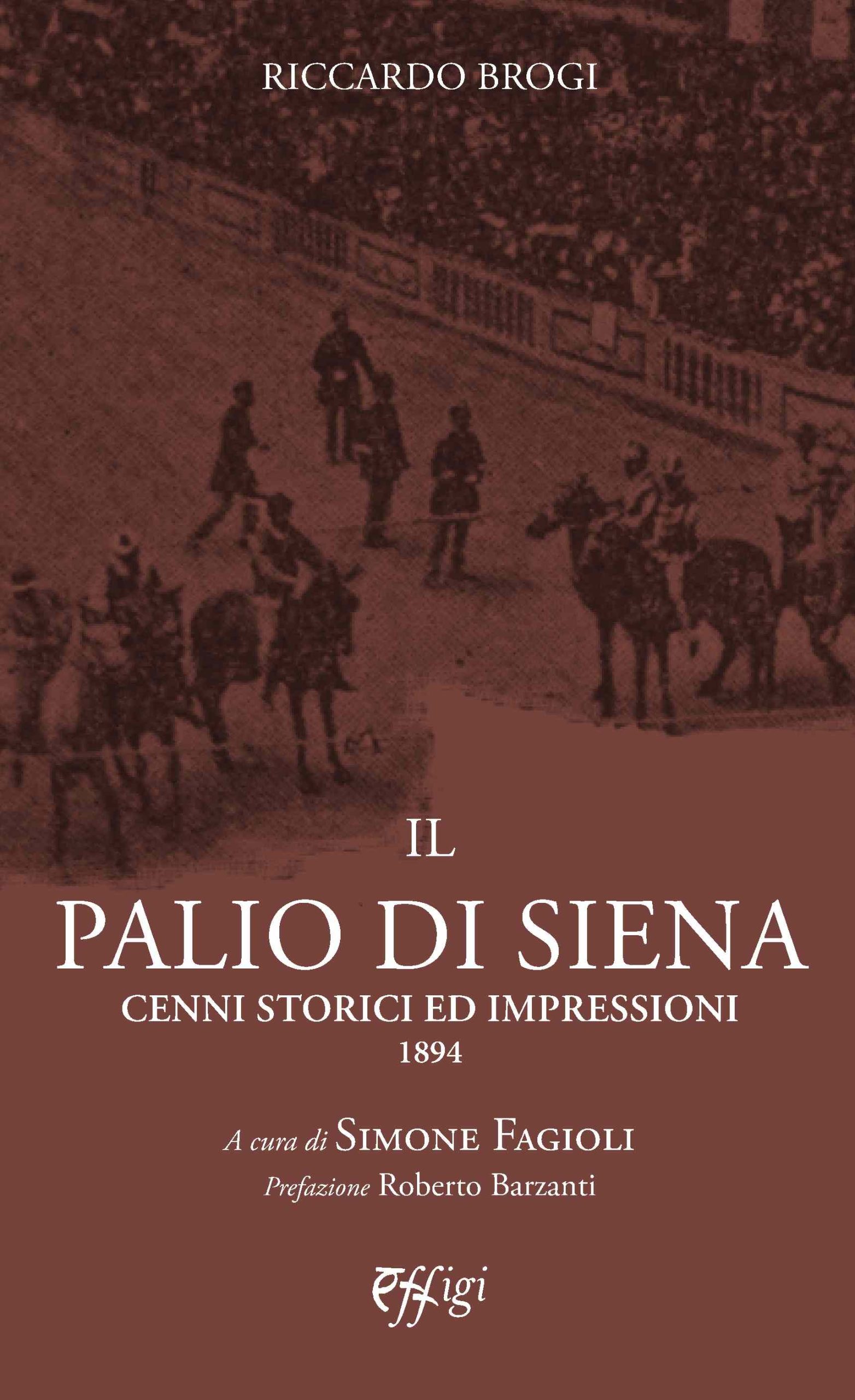 Nuova edizione del volume il libro” il Palio di Siena” di Riccardo Brogi alla libreria Mondadori