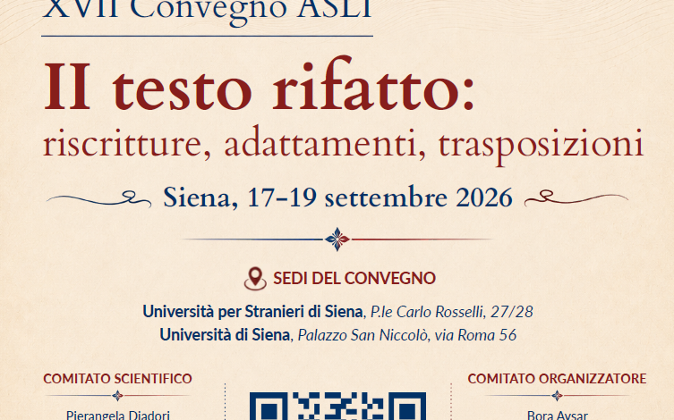 Riscrittura e manipolazione dei testi: Siena ospita il convegno dell’Associazione della Lingua Italiana